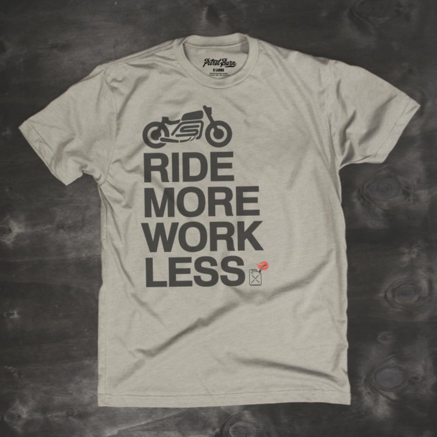 ride more work less motorcycle lifestyle tshirt